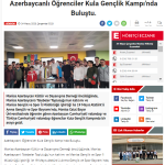 Azerbaycanlı Öğrenciler Kula Gençlik Kampı'nda Buluştu.