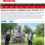 BAŞKAN HOŞGÜL AZERBAYCAN’I ZİYARET ETTİ