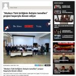Modern Türk birliğinin iletişim temelleri” projesi başarıyla devam ediyor